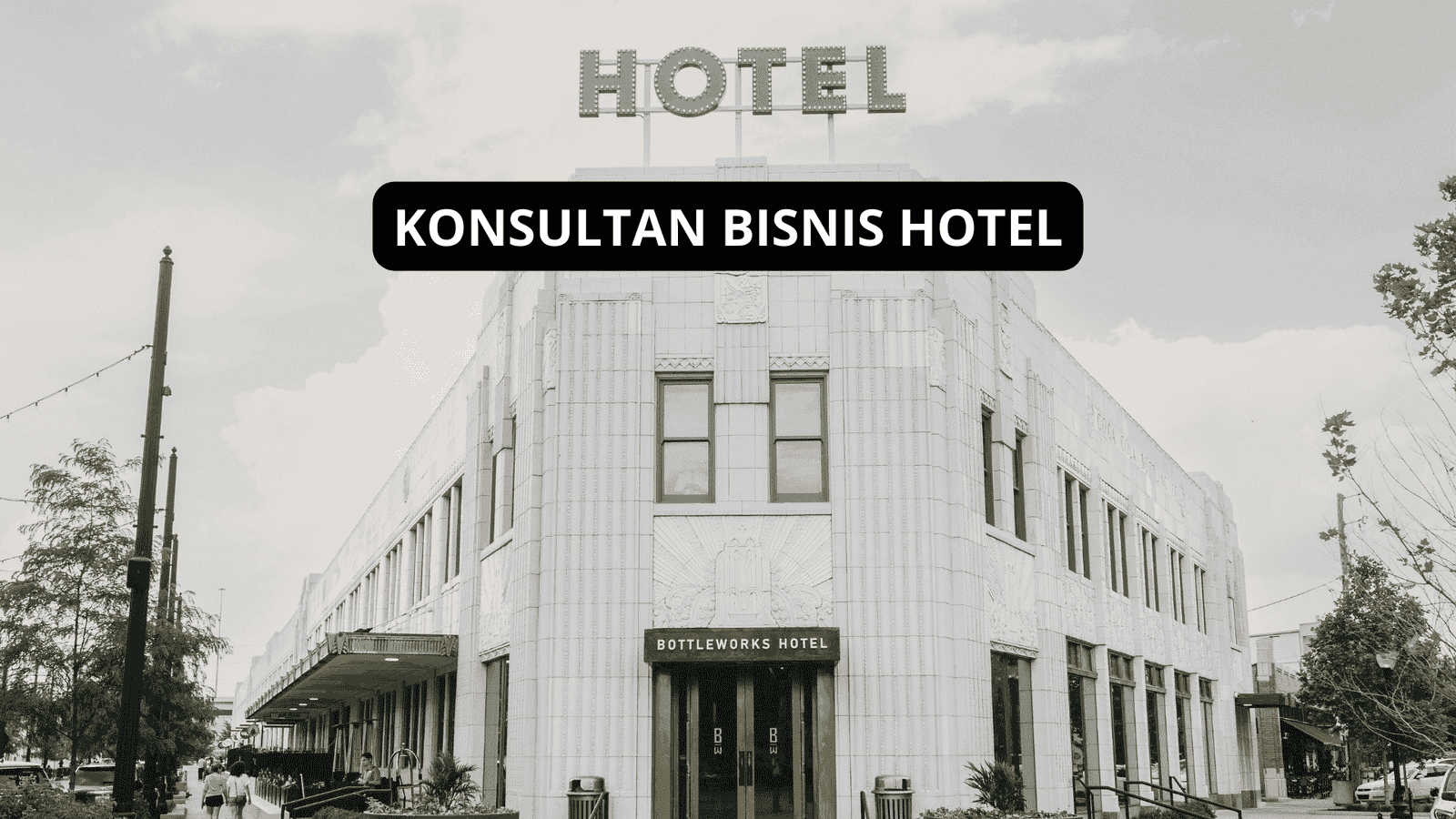 Konsultan Bisnis Hotel